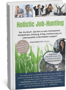 Holistic Job-Hunting von Ariane Nickel